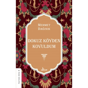 Dokuz Köyden Kovuldum