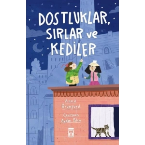 Dostluklar Sırlar ve Kediler