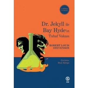 Dr. Jekyll İle Bay Hyde’ın Tuhaf Vakası