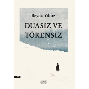 Duasız ve Törensiz