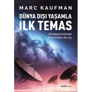 Dünya Dışı Yaşamla İlk Temas