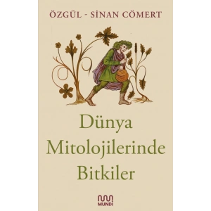 Dünya Mitolojilerinde Bitkiler