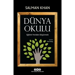 Dünya Okulu - Eğitimi Yeniden Düşünmek