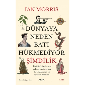 Dünyaya Neden Batı Hükmediyor - Şimdilik