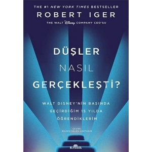 Düşler Nasıl Gerçekleşti?