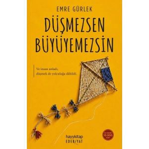 Düşmezsen Büyüyemezsin