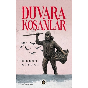 Duvara Koşanlar