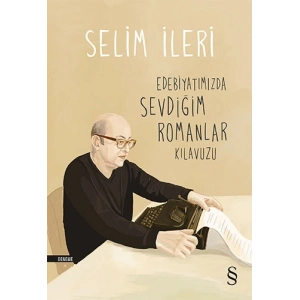 Edebiyatımızda Sevdiğim Romanlar Kılavuzu