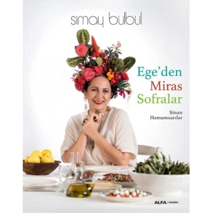 Egeden Miras Sofralar (Ciltli)