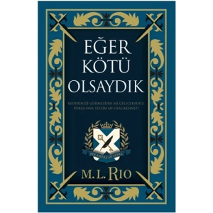 Eğer Kötü Olsaydık (Yan Boyamalı Özel Baskı - Ciltli)