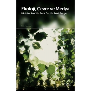 Ekoloji Çevre ve Medya