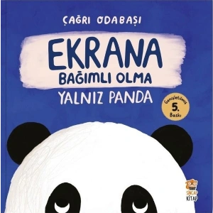 Ekrana Bağımlı Olma - Yalnız Panda