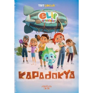 Elif ve Arkadaşları - Kapadokya
