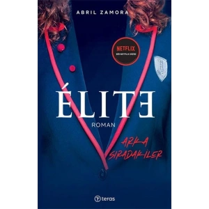 Elite - Arka Sıradakiler