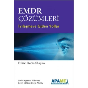 EMDR Çözümleri - İyileşmeye Giden Yollar