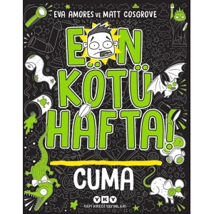 En Kötü Hafta! Cuma