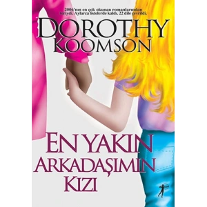 En Yakın Arkadaşımın Kızı