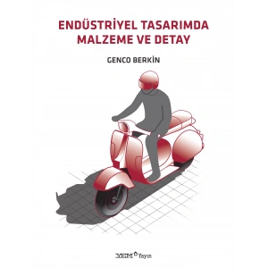 Endüstriyel Tasarımda Malzeme ve Detay