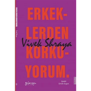 Erkeklerden Korkuyorum