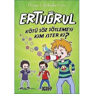 Ertuğrul - Kötü Söz Söylemeyi Kim İster ki?