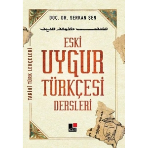 Eski Uygur Türkçesi Dersleri