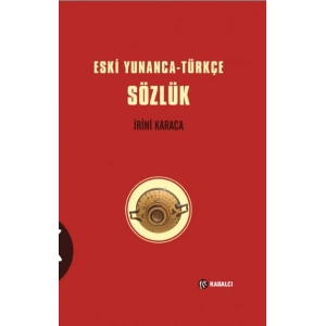 Eski Yunanca - Türkçe Sözlük (Ciltli)