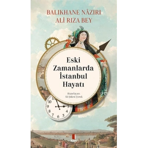 Eski Zamanlarda İstanbul Hayatı