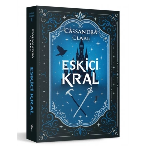 Eskici Kral / Cassandra Clare + Sanat Kitabı