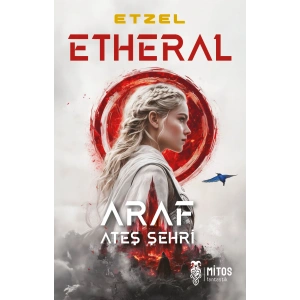 Etheral - Araf Ateş Şehri