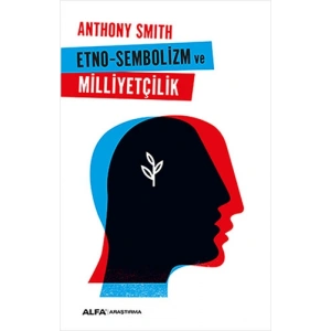 Etno - Sembolizm ve Milliyetçilik