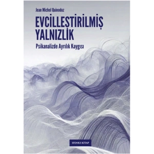Evcilleştirilmiş Yalnızlık