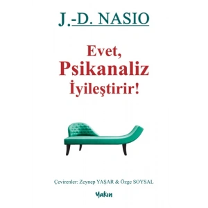 Evet Psikanaliz İyileştirir!