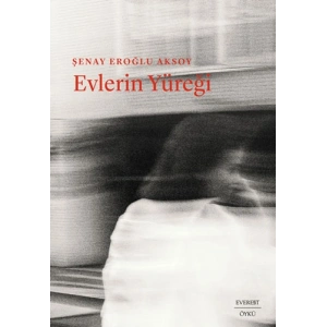 Evlerin Yüreği