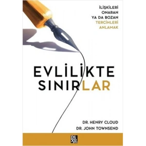 Evlilikte Sınırlar - İlişkileri Onaran ya da Bozan Tercihleri Anlamak