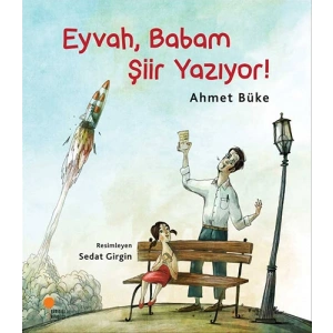 Eyvah, Babam Şiir Yazıyor!