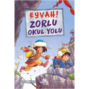 Eyvah! Zorlu Okul Yolu