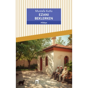 Ezanı Beklerken
