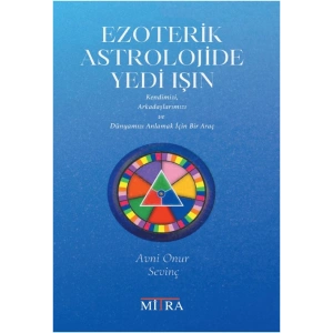 Ezoterik Astrolojide Yedi Işın