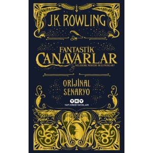 Fantastik Canavarlar Nelerdir, Nerede Bulunurlar? - Orijinal Senaryo