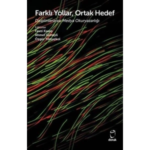 Farklı Yollar Ortak Hedef