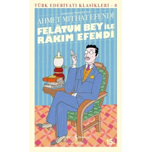 Felatun Bey İle Rakim Efendi