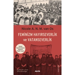Feminizm Hayırseverlik ve Vatanseverlik