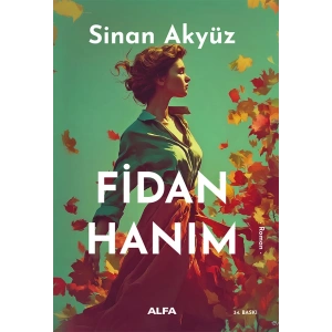 Fidan Hanım / Sinan Akyüz + Sanat Kitabı