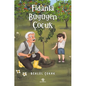 Fidanla Büyüyen Çocuk