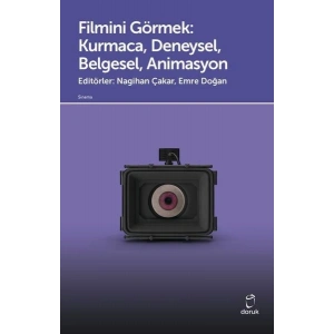 Filmini Görmek - Kurmaca Deneysel Belgesel Animasyon