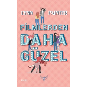 Filmlerden Daha Güzel (Ciltli)