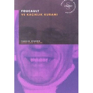 Foucault ve Kaçıklık Kuramı