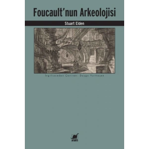 Foucault’nun Arkeolojisi