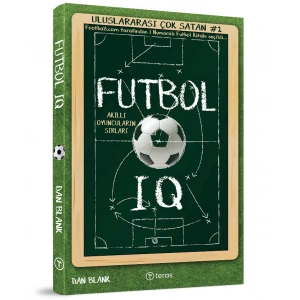 Futbol IQ: Akıllı Oyuncuların Sırları