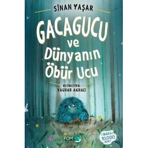 Gacagucu ve Dünyanın Öbür Ucu